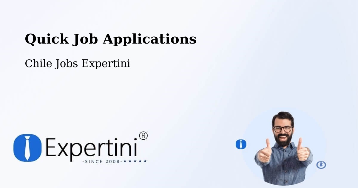 Quick Apply Feature – Lonquimay - Chile Jobs Expertini